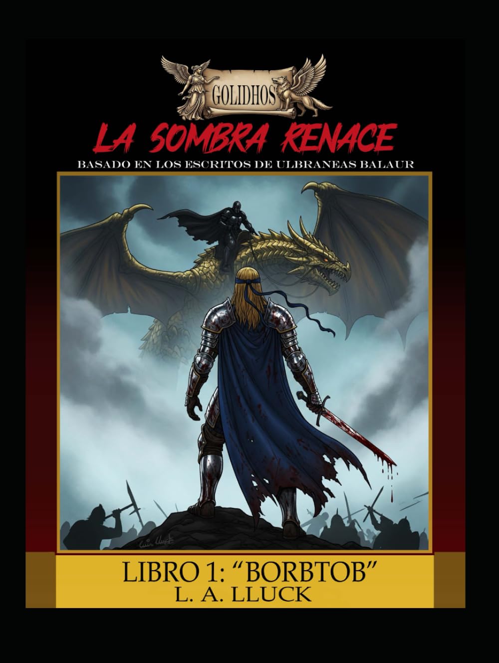 La Sombra Renace: Libro 1 : "Borbtob" (GOLIDHOS)