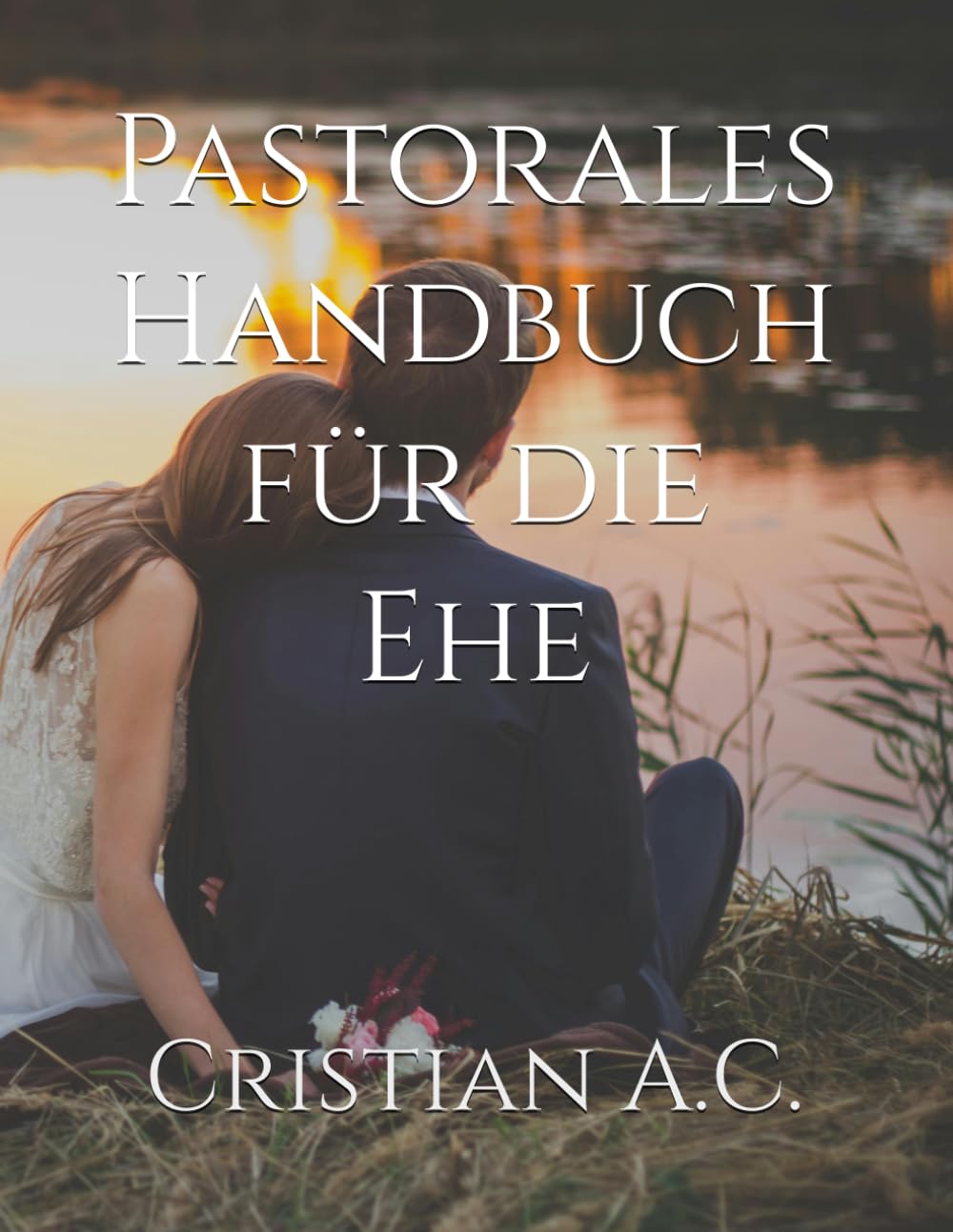 Pastorales Handbuch für die Ehe