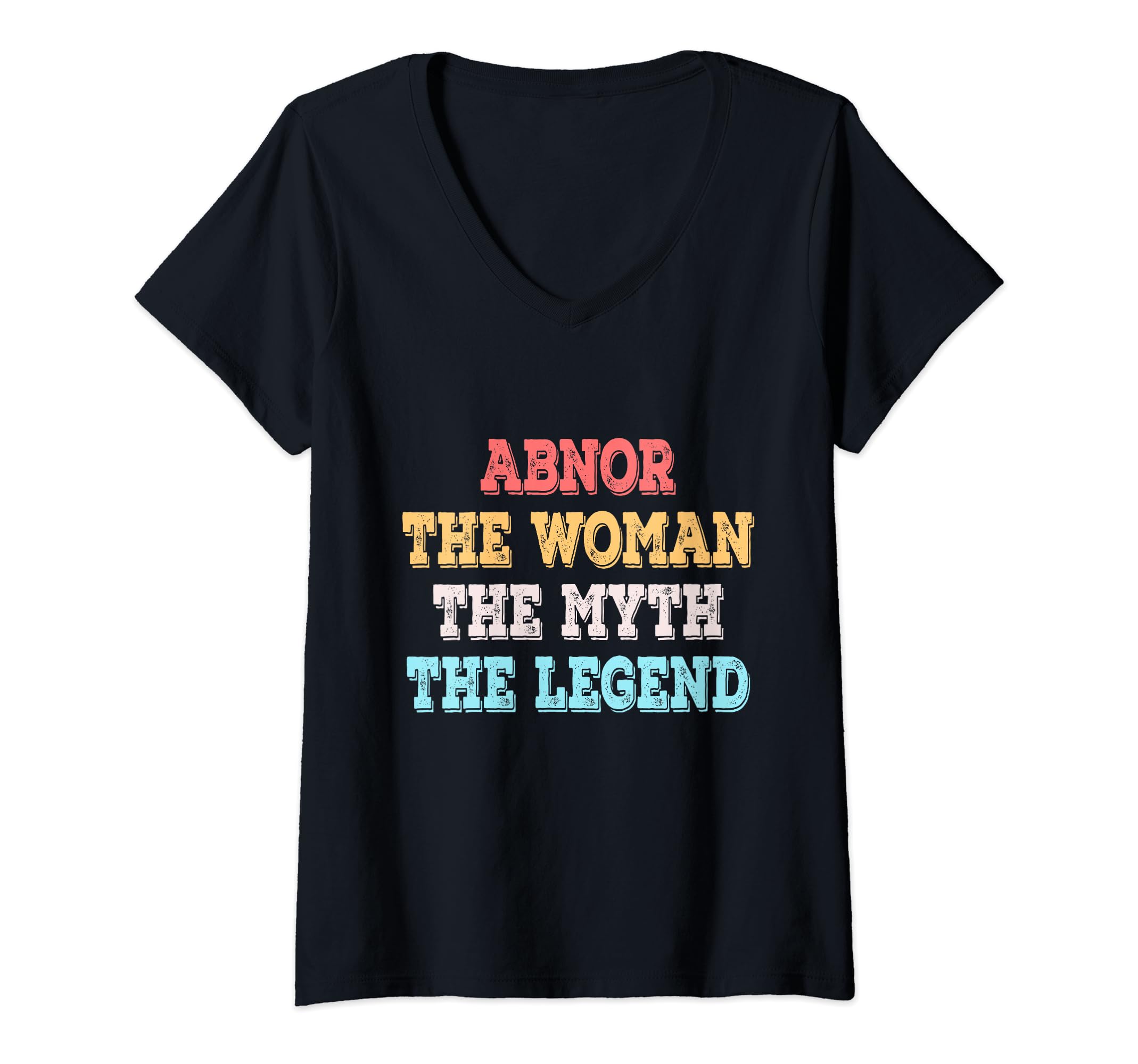 Womens Abnor The Woman The Myth The Legend Womens Abnor Name V-Neck T-Shirt