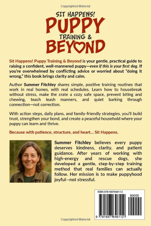 Sit Happens! Puppy Training & Beyond: Step-by-Step Guide for Housebreaking, Crate Training & Positive Reinforcement, with Proven Strategies for Peace of Mind & a Calmer Household - Image 2