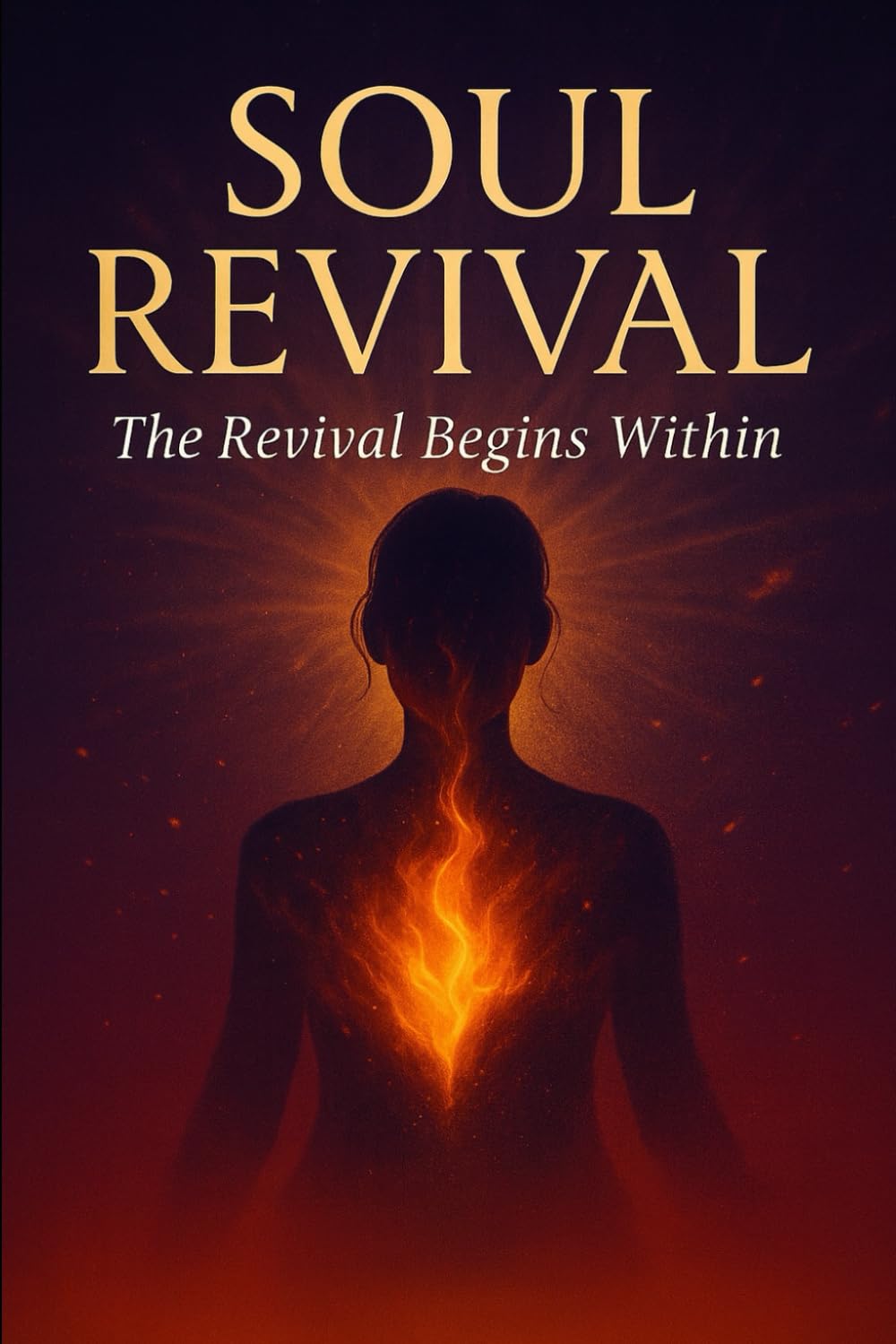 Soul Revival It Starts Within