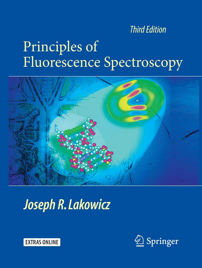 Principles of Fluorescence Spectroscopy by Joseph R. Lakowicz - 9781489978806