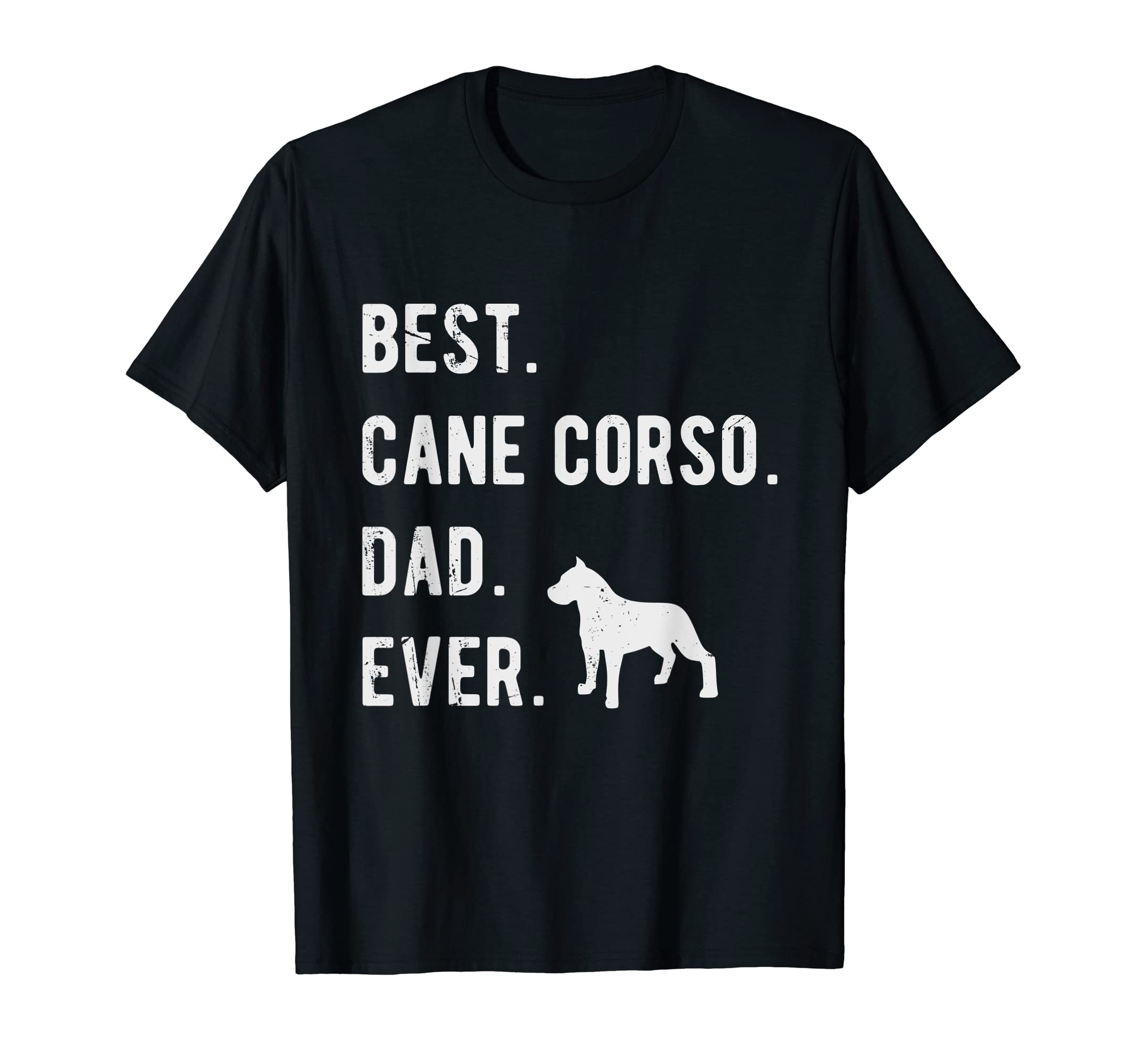 Best Cane Corso Dad EverMens Best Cane Corso Dad Ever Funny Cane Corso Dog Lovers Gift T-Shirt
