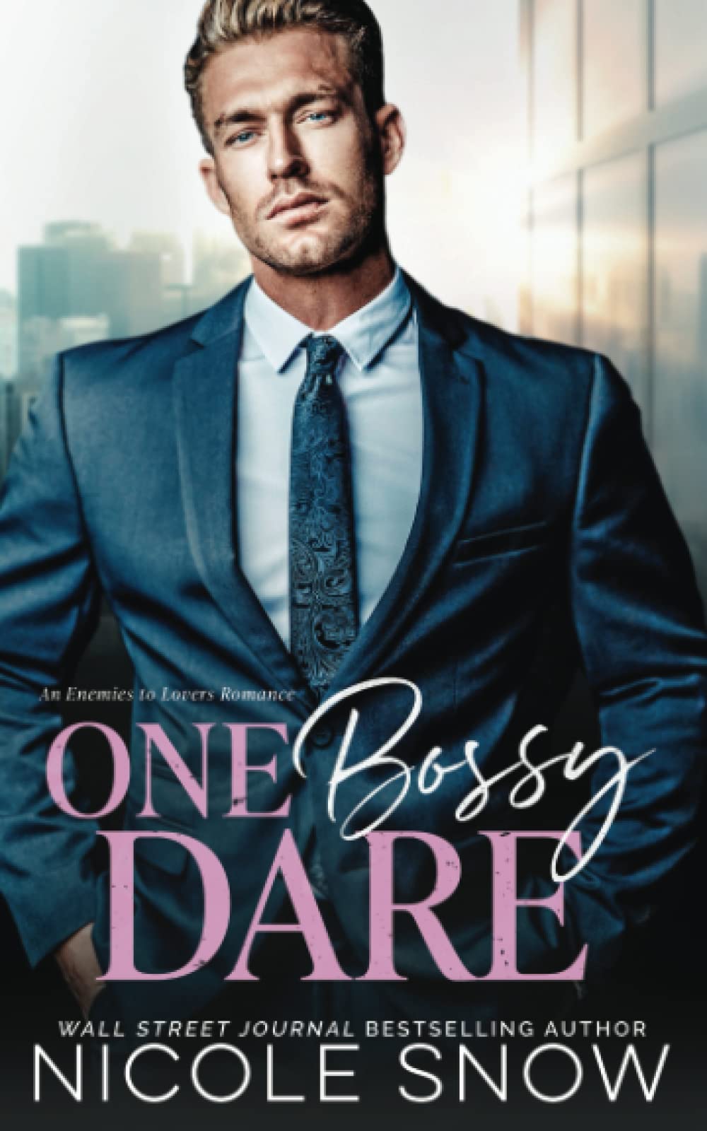 One Bossy Dare: An Enemies to Lovers Romance (Bossy Seattle Suits)