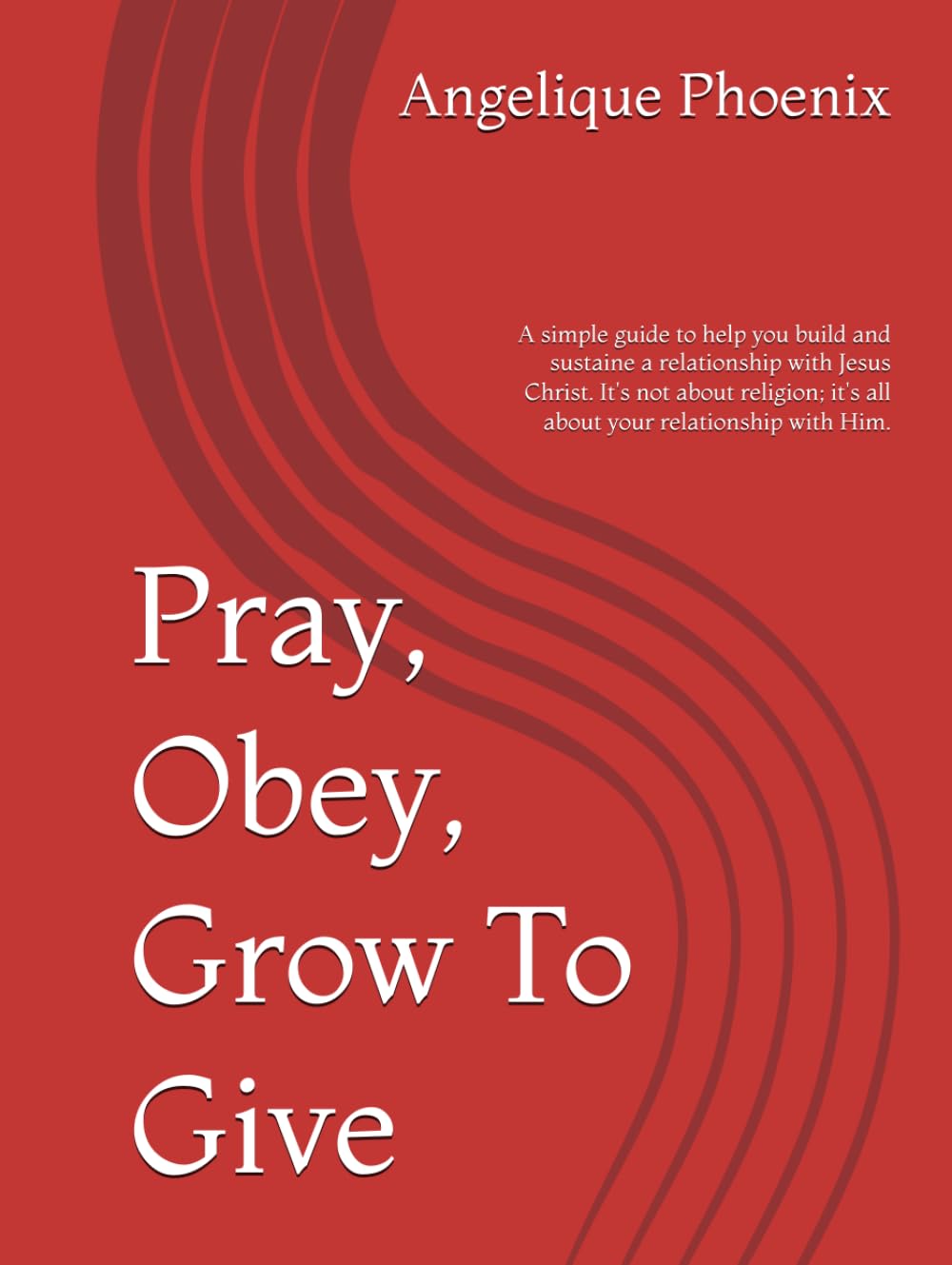 Pray, Obey, Grow To Give