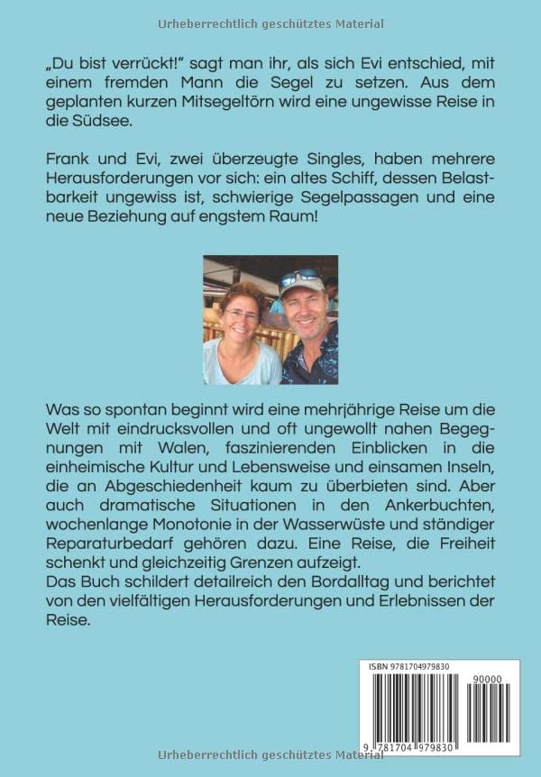 Sundowner mit Ankersalat: Freud und Leid einer Weltumseglung (German Edition)