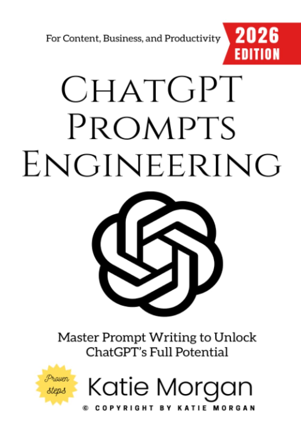ChatGPT Prompts Engineering:: Master Prompt Writing to Unlock ChatGPT’s Full Potential for Content, Business, and Productivity