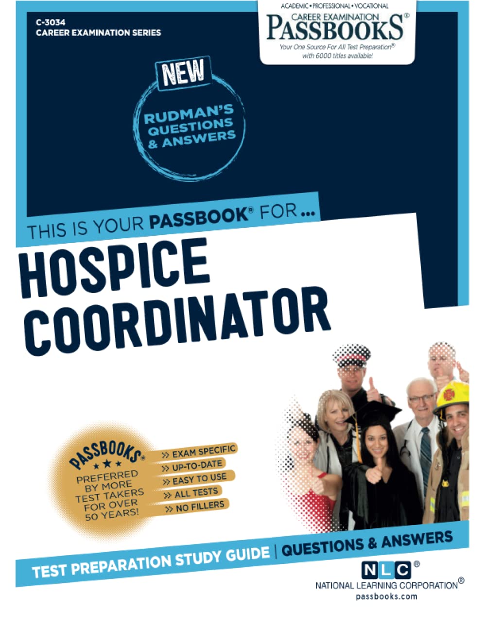 Hospice Coordinator (C-3034): Passbooks Study Guide (Career Examination Series)