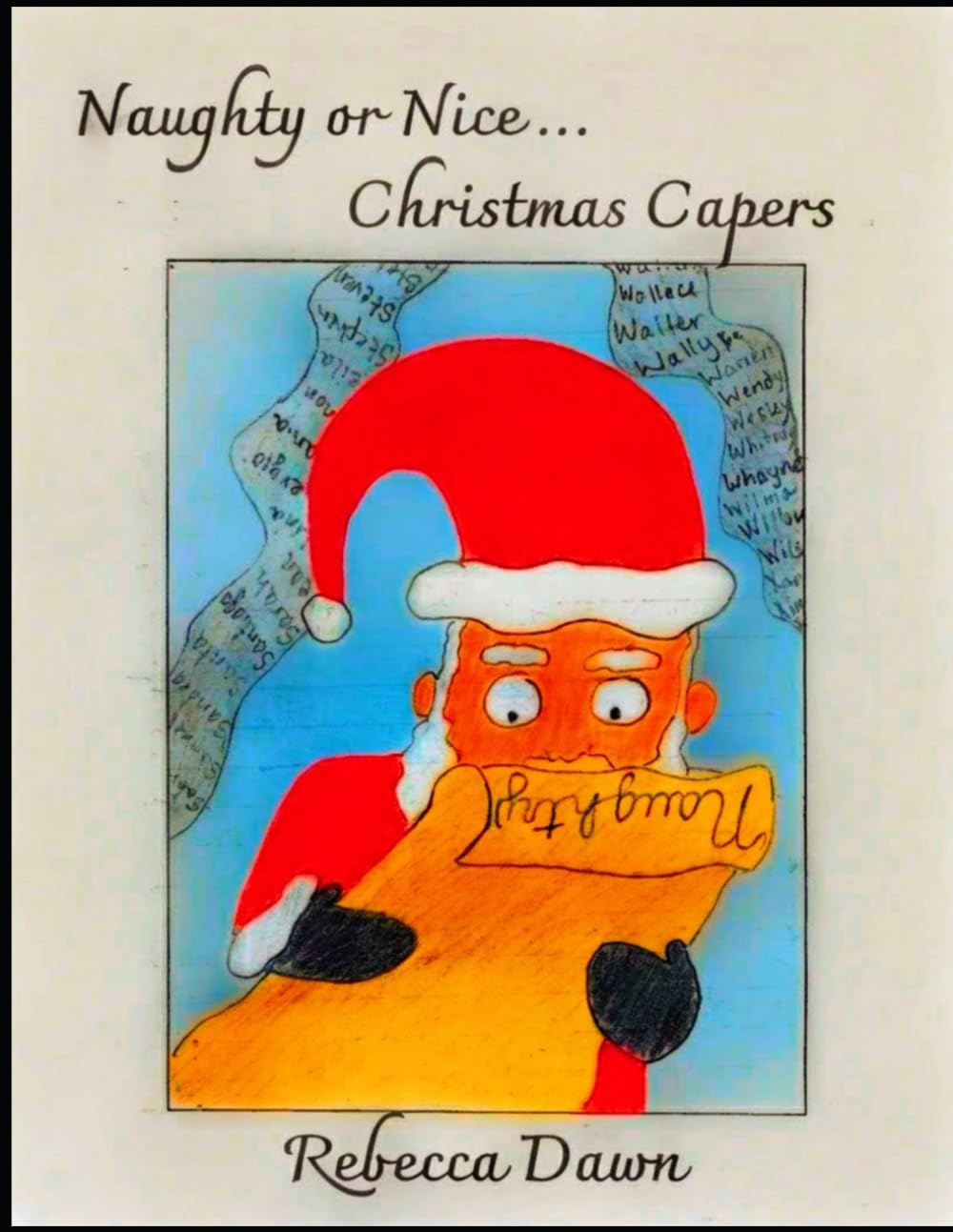 Christmas Capers: Naughty or Nice