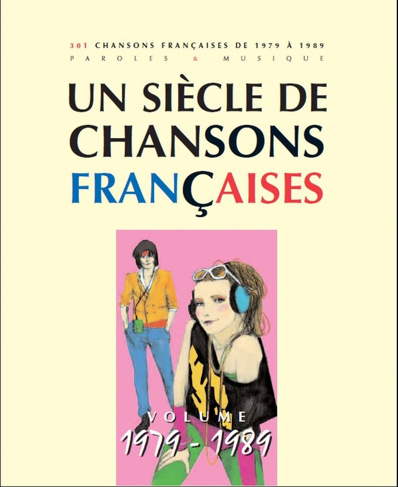 Amazon.fr - Un Siècle de chansons françaises 1979-1989 - Collectif