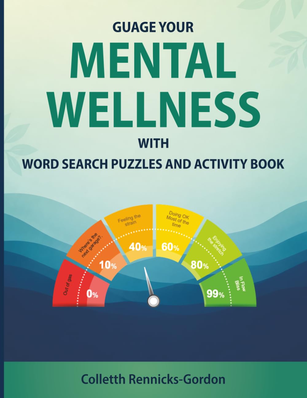 Guage your Mental Wellness with word search, crossword and activity book