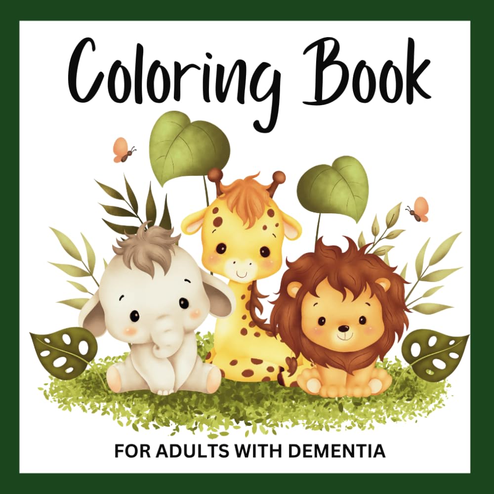 COLORING BOOK FOR ADULTS WITH DEMENTIA: Large Print Coloring Book for adults with Dementia, Alzheimer's, Parkinson's patients, learning disability
