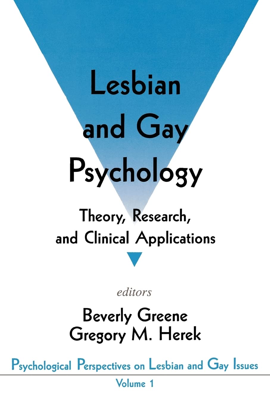Lesbian and Gay Psychology: Theory, Research, and Clinical