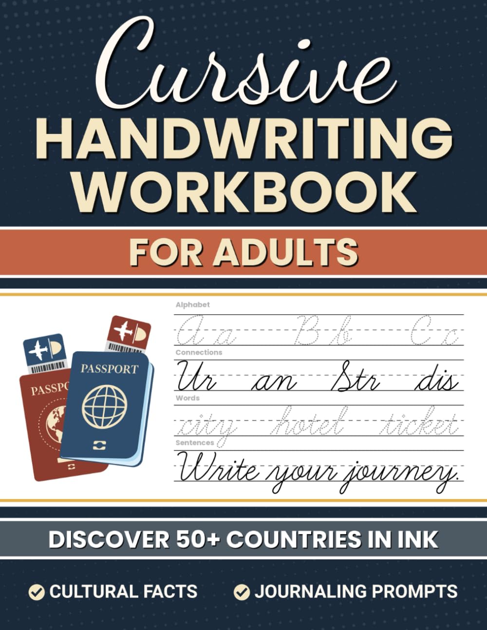 Cursive Handwriting Workbook for Adults: A Travel-Themed Journey Through 50+ Countries with Cultural Facts and Writing Practice