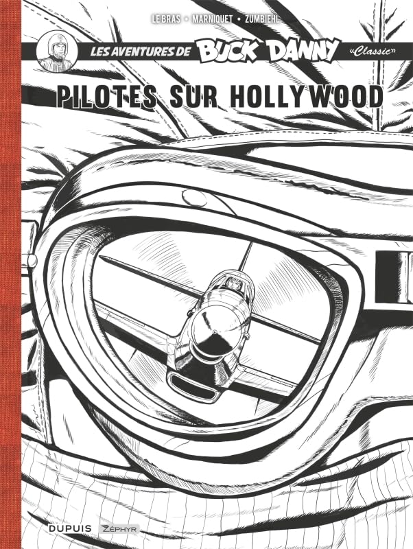 Buck Danny Classic - Récit complet - Pilotes sur Hollywood (2025)