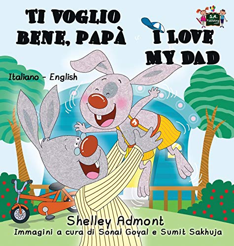 Télécharger Ti voglio bene, papà I Love My Dad: Italian English Bilingual Book Livre PDF Gratuit