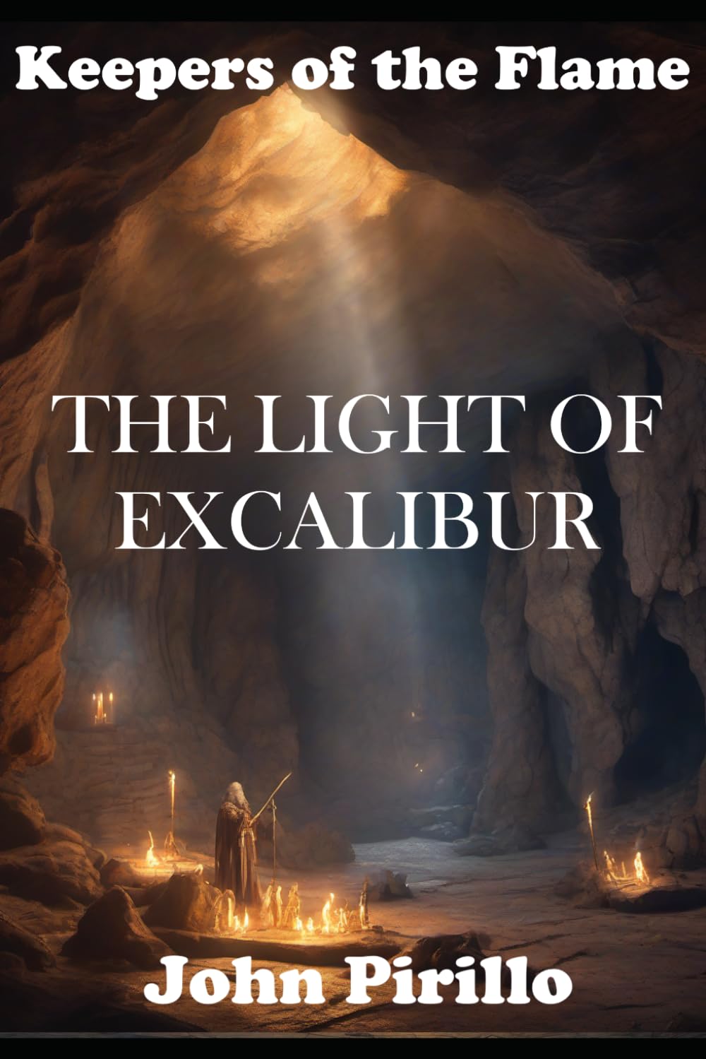 Keepers of the Flame, THE LIGHT OF EXCALIBURBUR