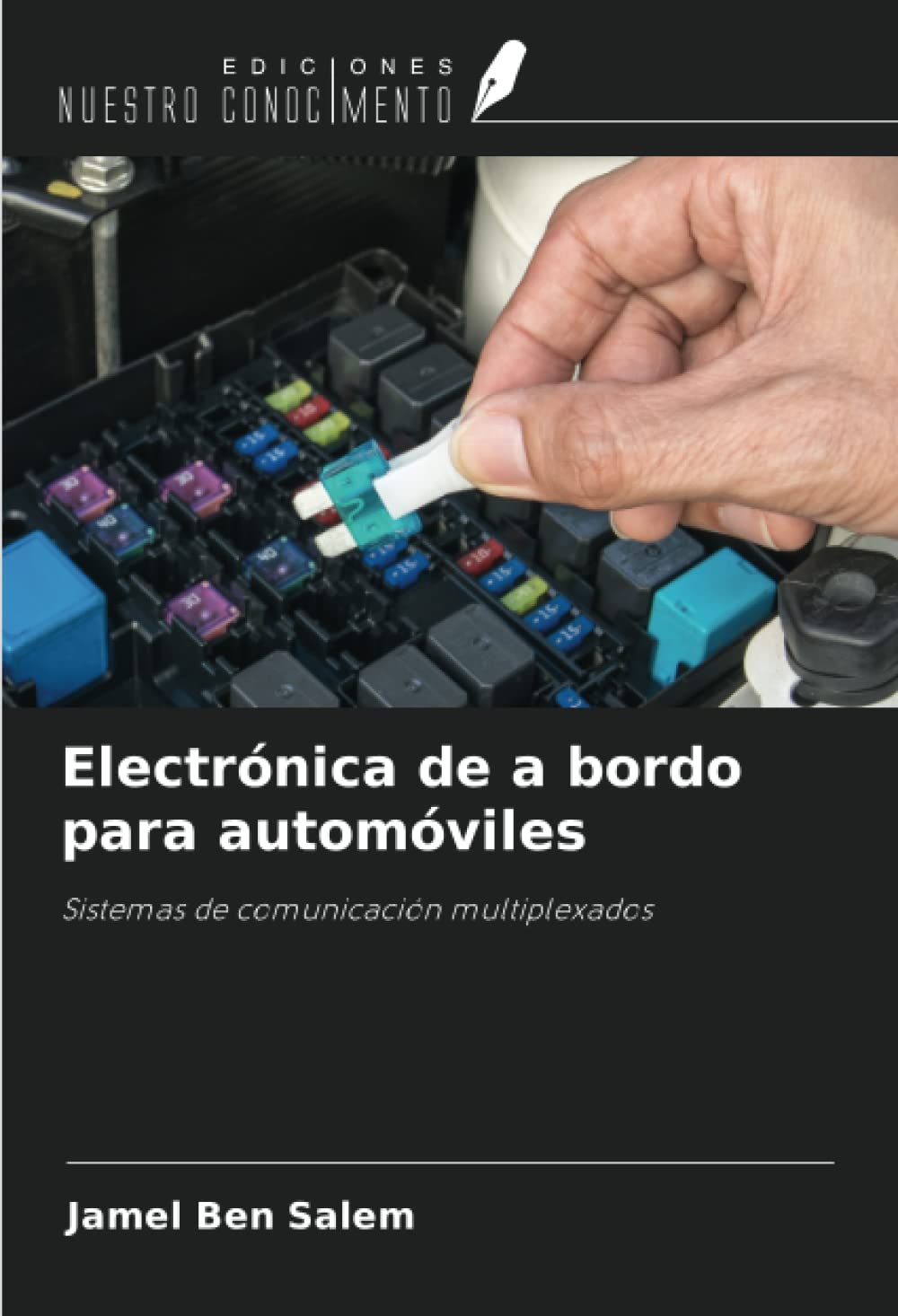 Electrónica de a bordo para automóviles: Sistemas de comunicación multiplexados