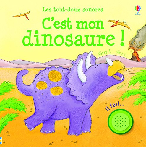 C'est mon dinosaure ! - Les tout-doux sonores