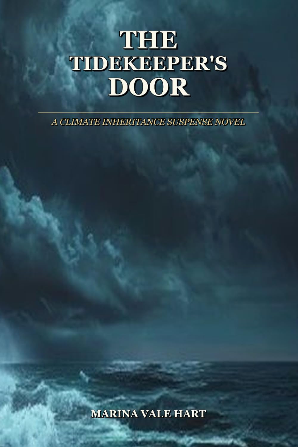The Tidekeeper's Door: A Climate Inheritance Suspense Novel