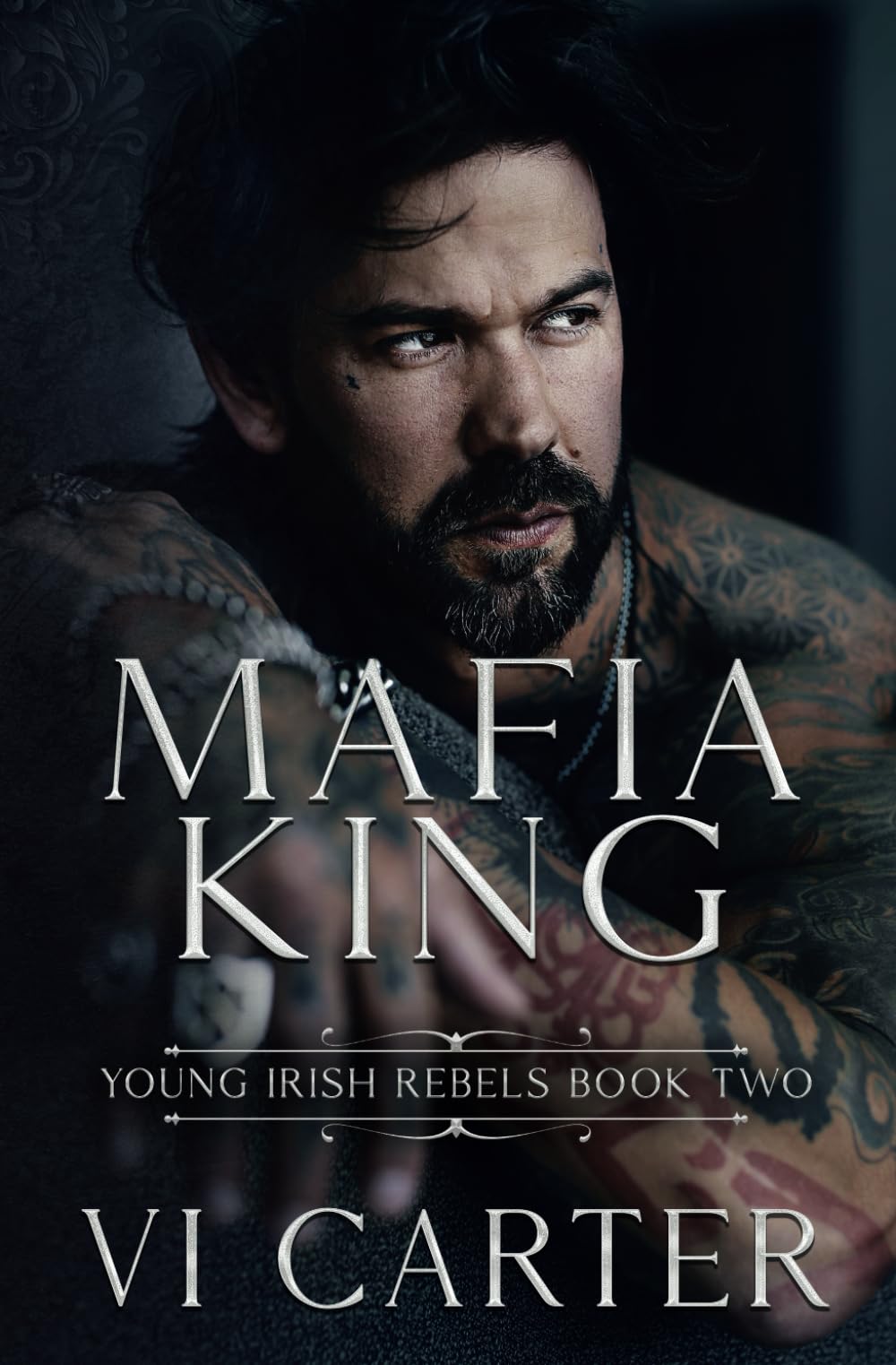 Mafia King: Dark Irish Mafia Romance (Arranged Marriage) (Young Irish Rebels)