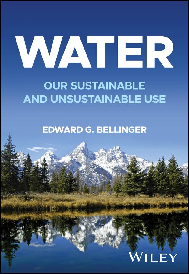 Water: Our Sustainable and Unsustainable Use