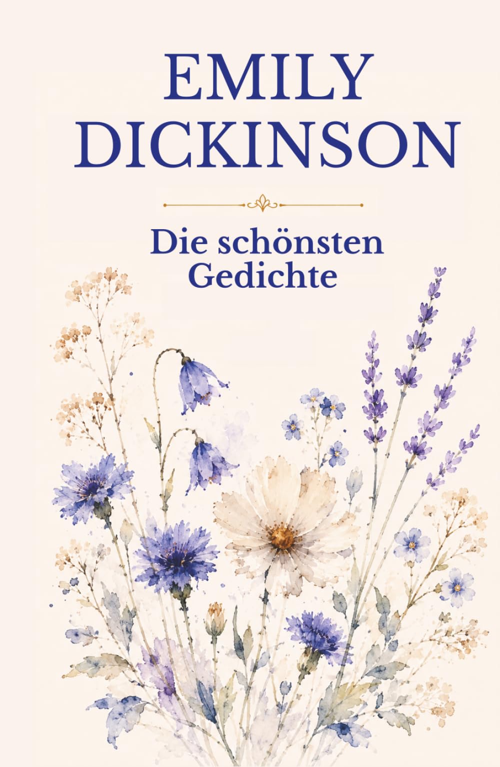 Emily Dickinson - Die schönsten Gedichte