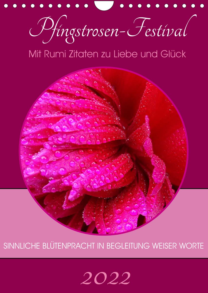 Peony Festival (Wall Calendar 2022 DIN A4)