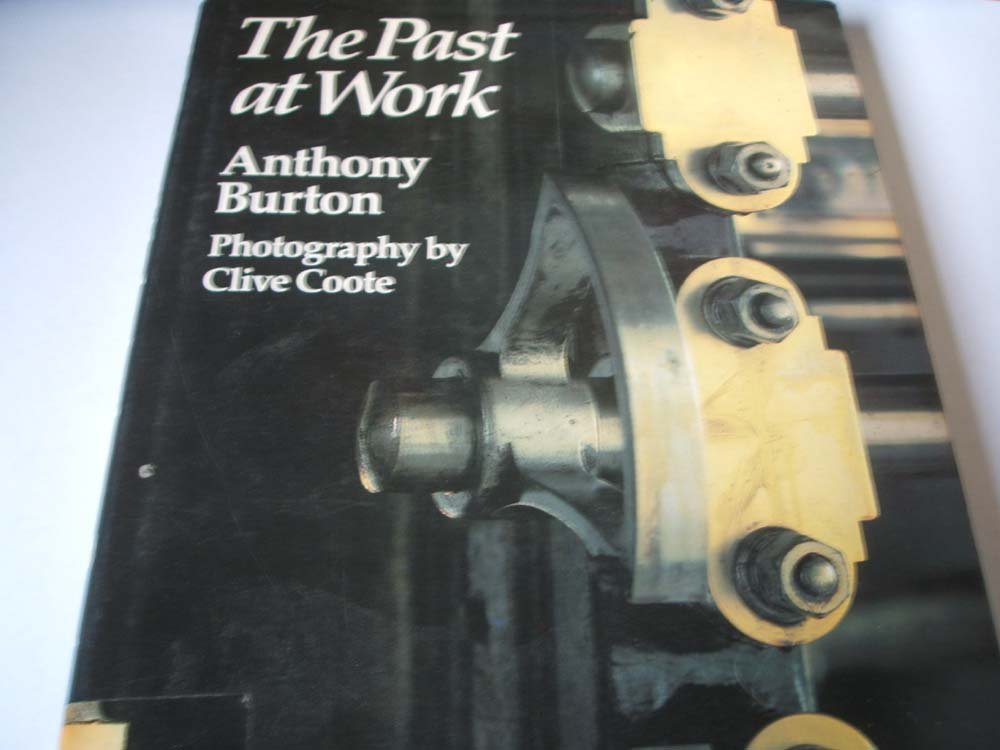 The Past at Work