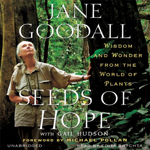 Seeds of Hope: Wisdom and Wonder from the World of Plants