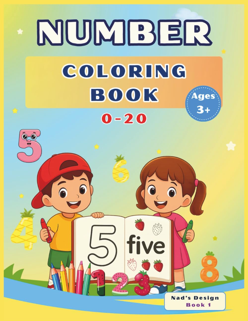 Number Coloring Book 0–20 for Preschoolers: Learn Numbers Through Coloring | Build Early Math Skills
