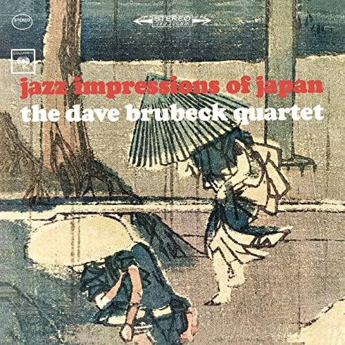 Jazz Impressions Of Japan The Dave Brubeck Quartet Amazon.fr Téléchargement de Musique Jazz Impressions Of Japan The Dave Brubeck Quartet Amazon.fr Téléchargement de Musique