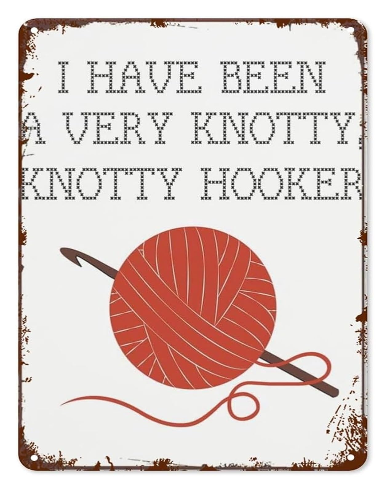 ZDVHOMCB Rustic Tin Sign I Am A Very Knotty Knotty Hooker for Farmhouse Porch Entryway Hallway Laundry Room Garage 8 X 12 in