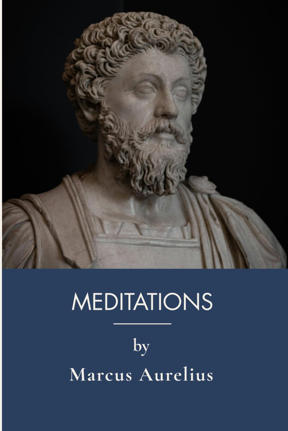 Meditations: Stoic Thoughts And Being Stoic (Annotated)