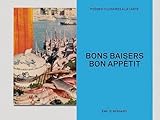 livre bon appetit bien sur  Bons baisers, bon appétit: Poèmes culinaires à la carte