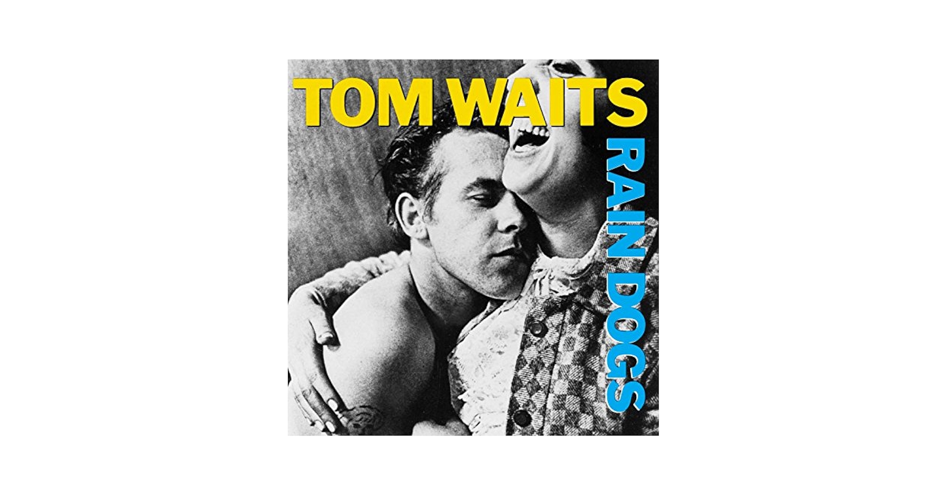 Tom Waits - Rain Dogs - Amazon.com Music