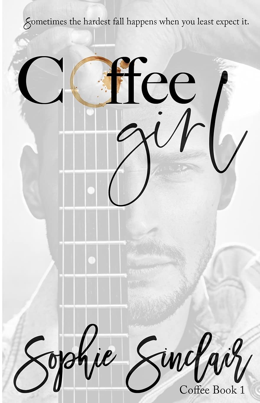 Coffee Girl: 1 (The Coffee Girl Series: A Rockstar Romance)