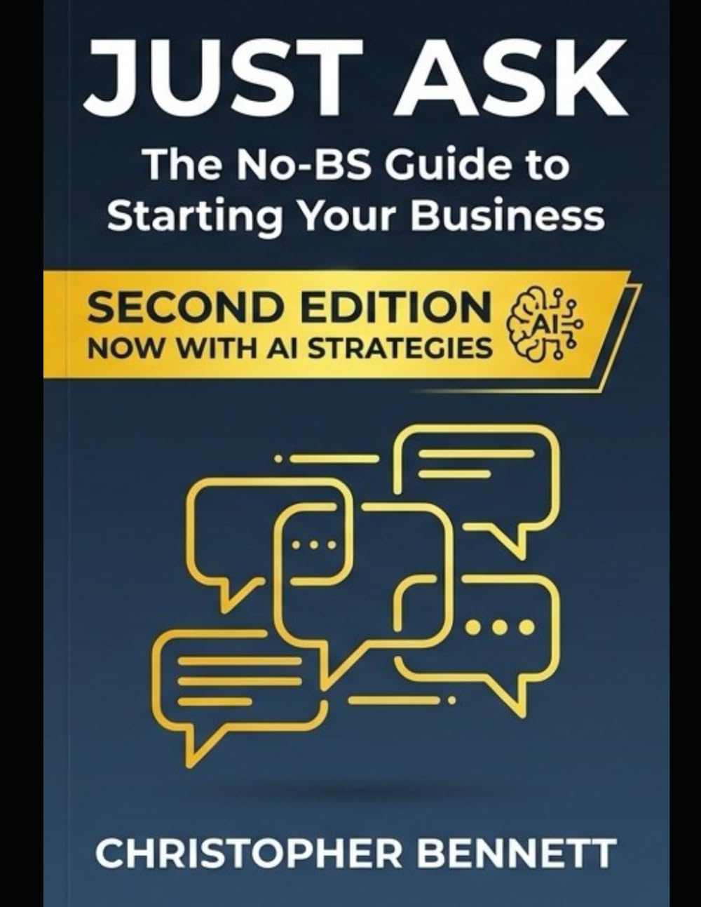 Just Ask: The No-BS Guide to Starting Your Business: Skip the Services, Talk to People, Do It Yourself