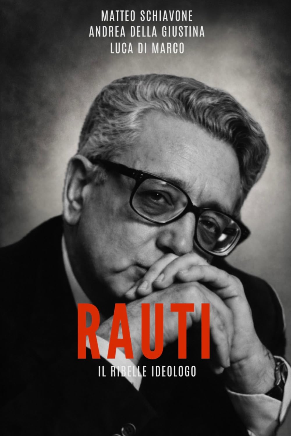 RAUTI: Il Ribelle Ideologo (I volti che hanno segnato l’Italia)