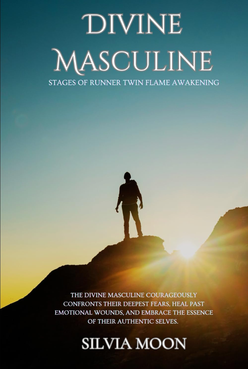 The Divine Masculine: Stages of Runner Twin Flame Awakening