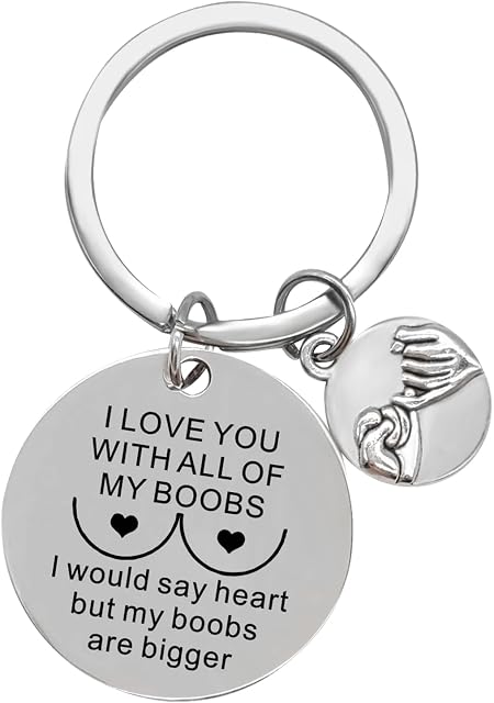 CHEERYMAGIC Valentine's Day Gifts Keyring I Love You With All My Boobs Keychain Anniversary Couples Gifts for Husband Wife Birthday Christmas A4-QLYSK