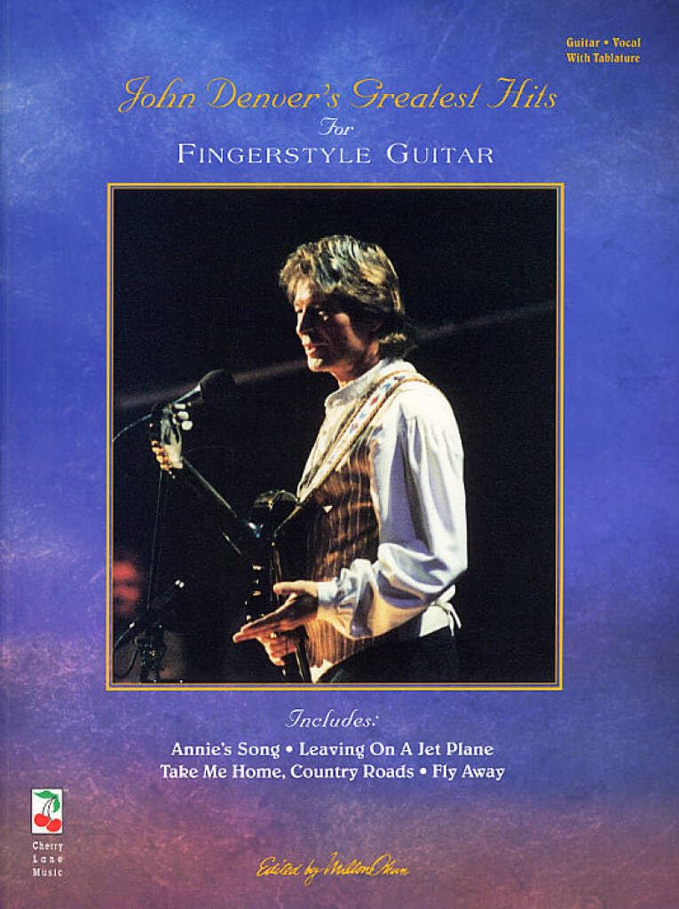 John Denver - Greatest Hits for Fingerstyle Guitar: Fingerstyle Guitar