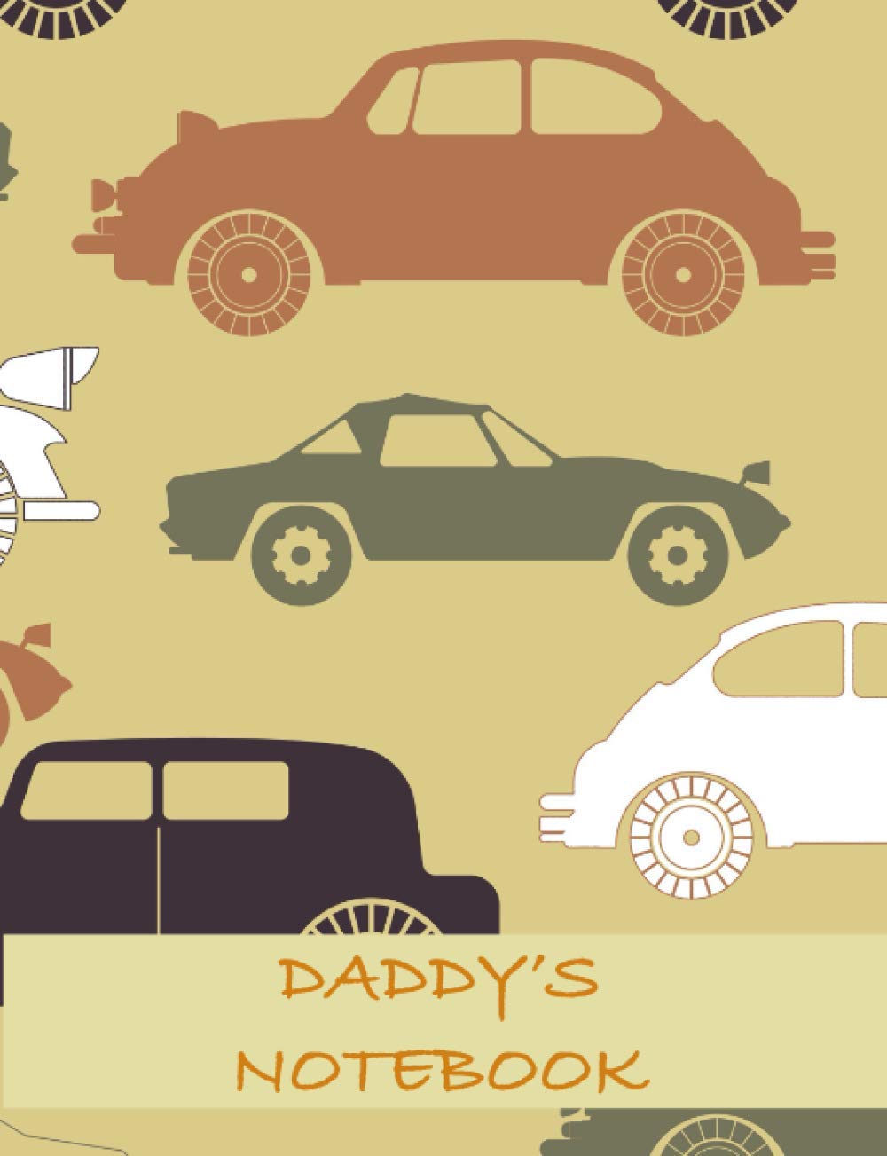 DADDY'S NOTEBOOK: DADDY'S PERSONALISED 100 PAGE LINED NOTEBOOK