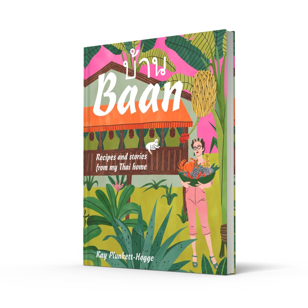 Baan: Recipes and stories from my Thai home [Idioma Inglés]