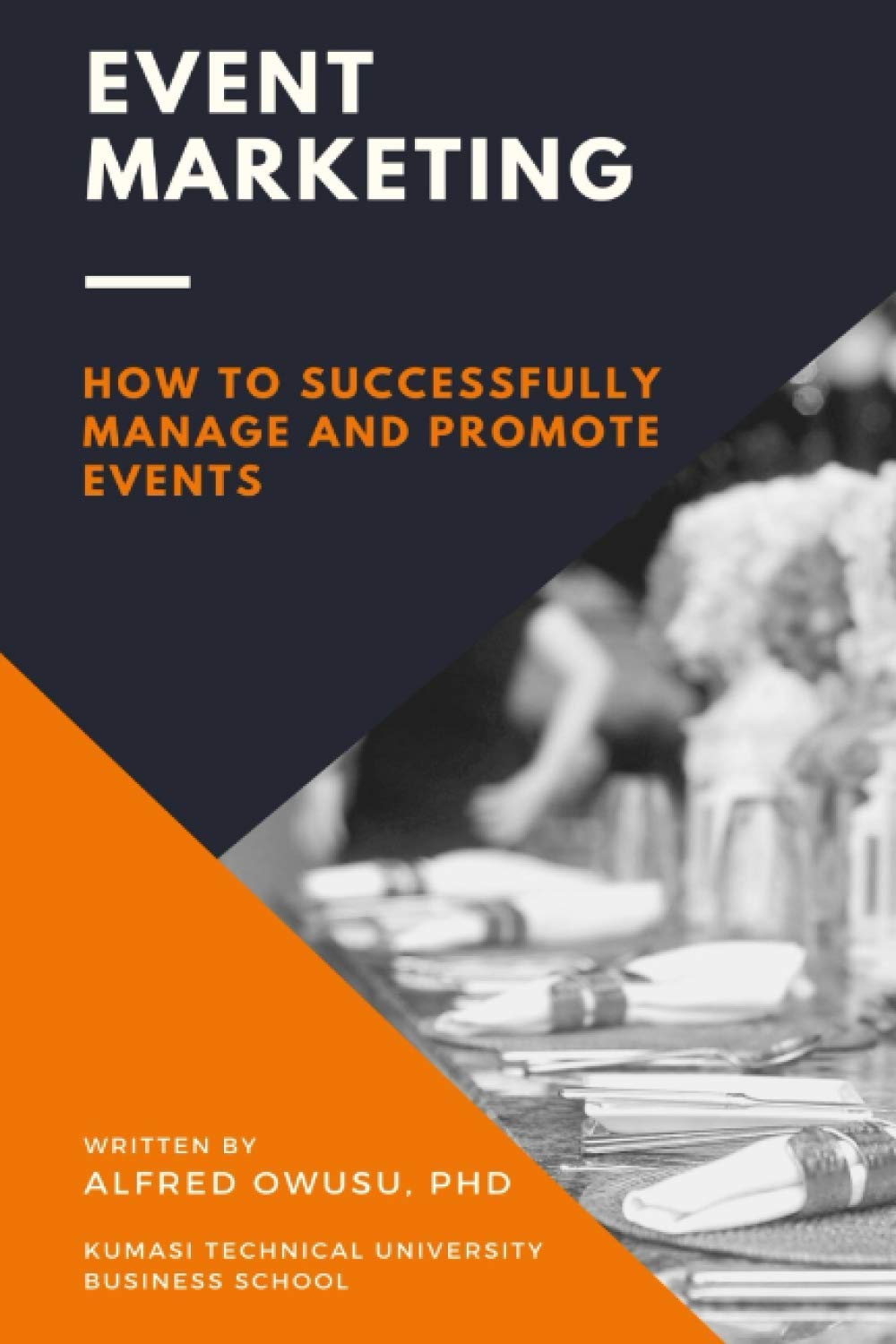 Event Marketing: How To Successfully Manage And Promote Events