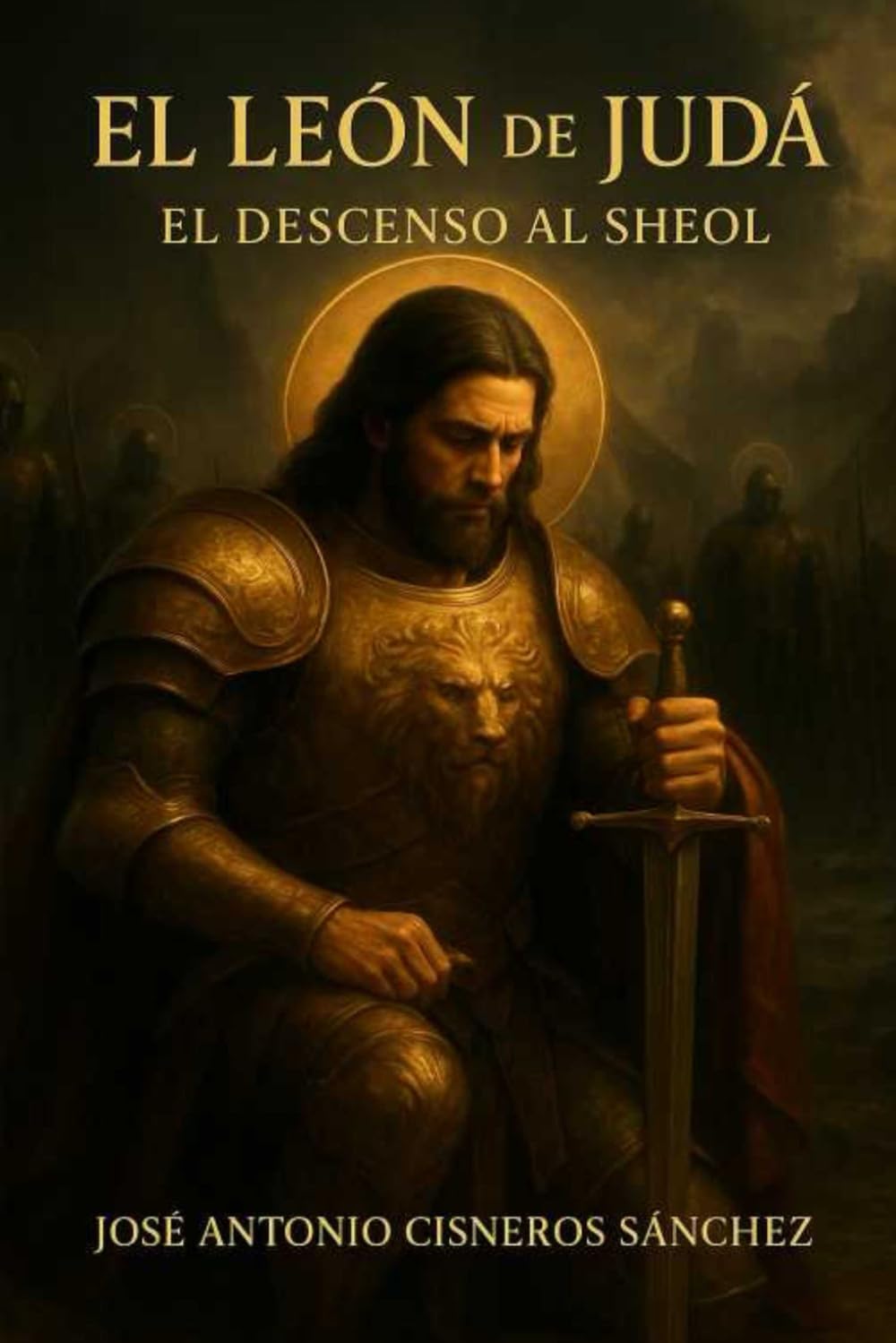 El León de Judá: El descenso al Sheol