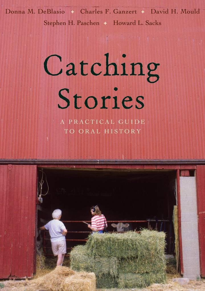 Buy Catching Stories: A Practical Guide to Oral History — BookShops.in