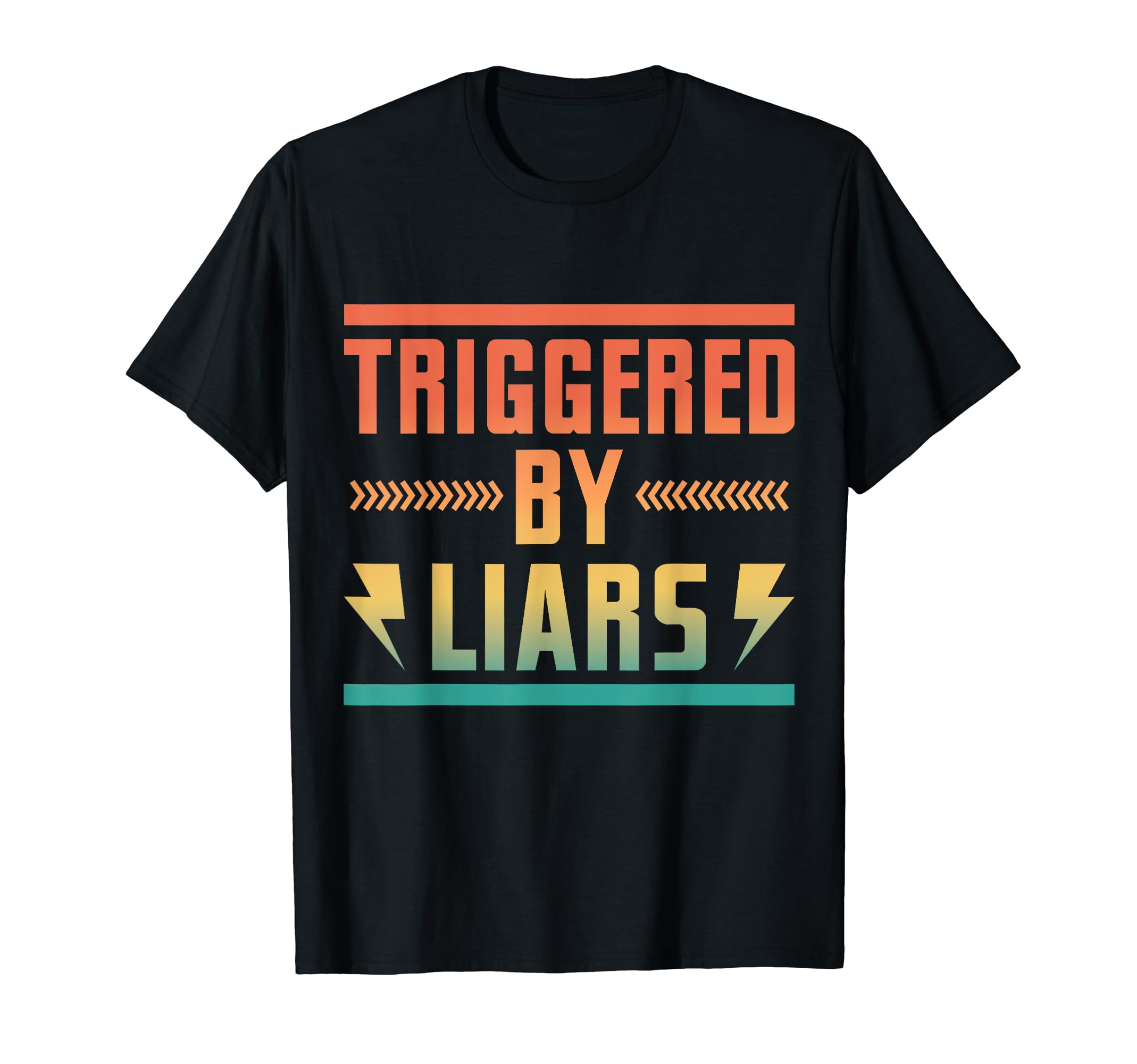 TruthTrend GearRetro Triggered By Liars - Vintage Honesty Advocate T-Shirt