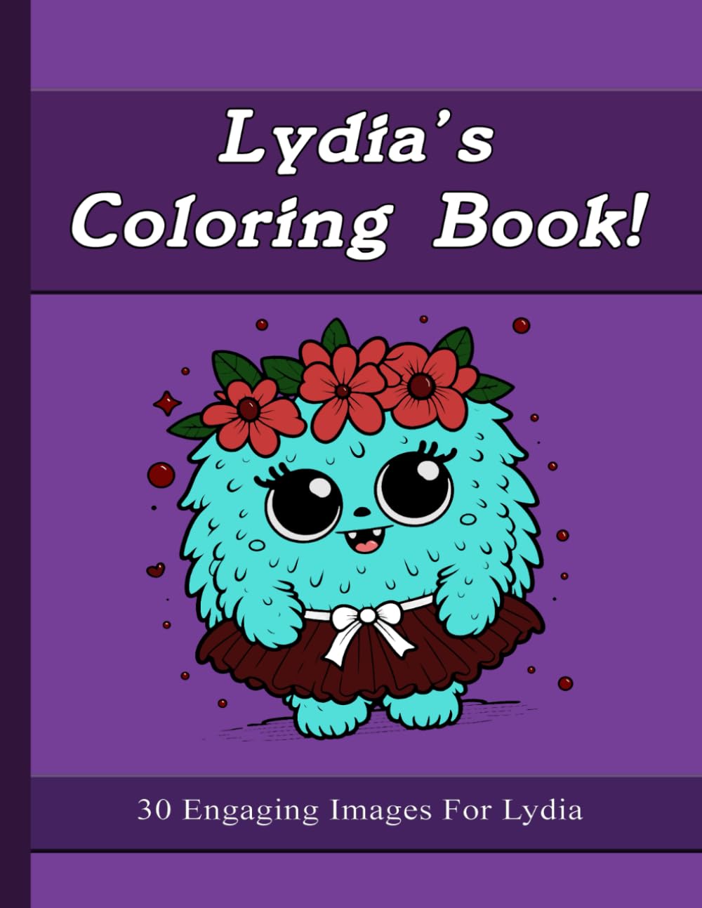 Lydia's Coloring Book: 30 Engaging Images For Lydia