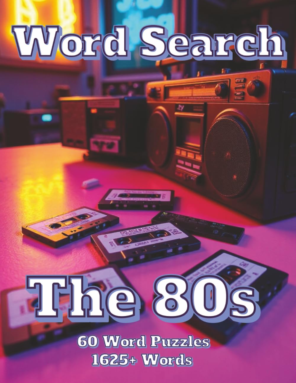 Word Search The 80s: 60 Word Puzzles, 1625+ Words (Americana)